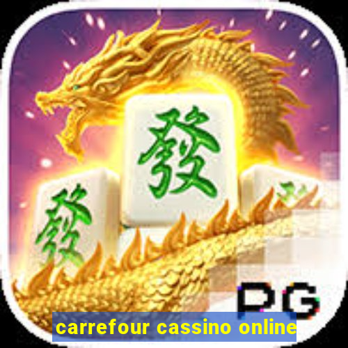 carrefour cassino online